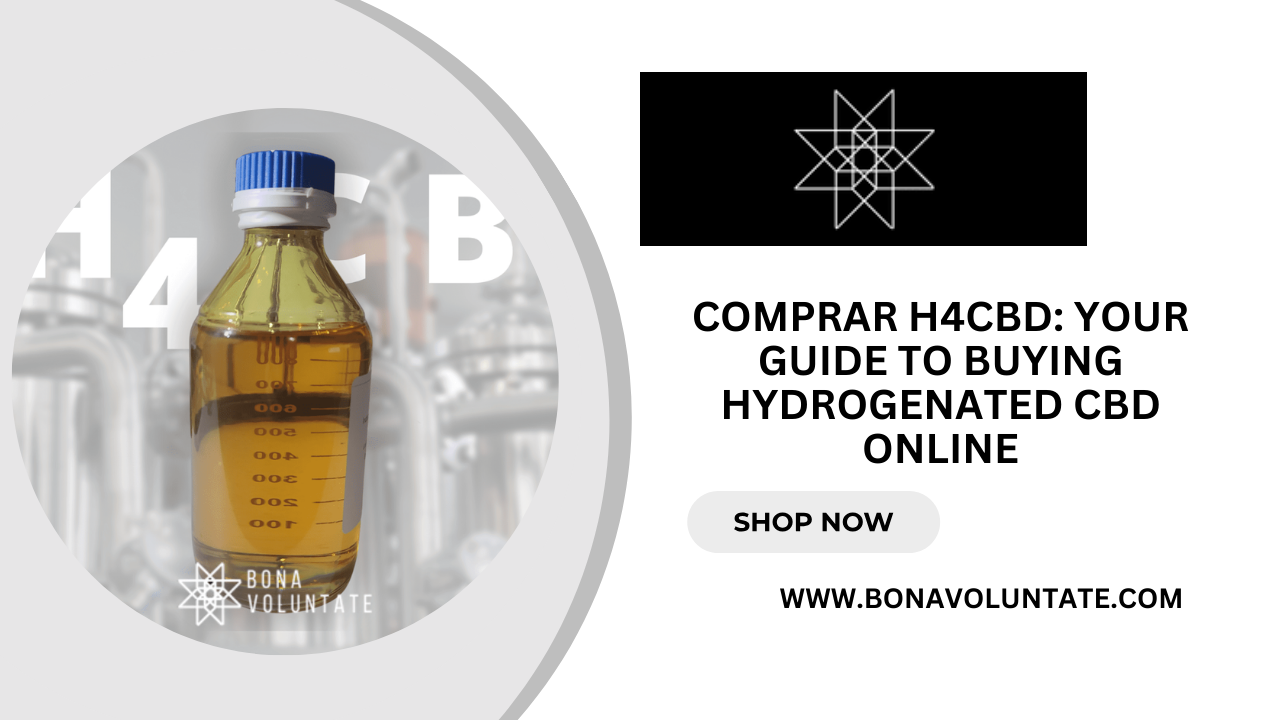 Comprar H4CBD: Benefits, Uses, and Where to Buy Hydrogenated CBD