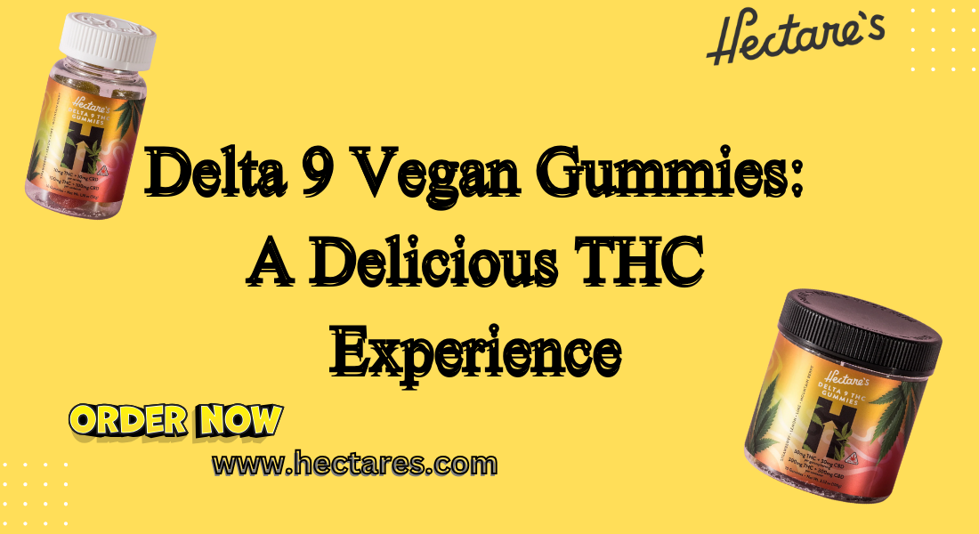 delta 9 vegan gummies